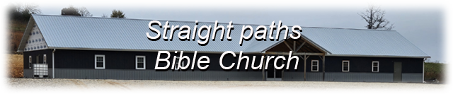 Straight Paths Bible Church